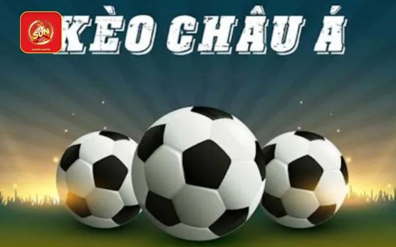 Kèo Châu Á Kèo Châu Á