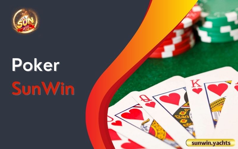Poker SunWin 1 Poker SunWin