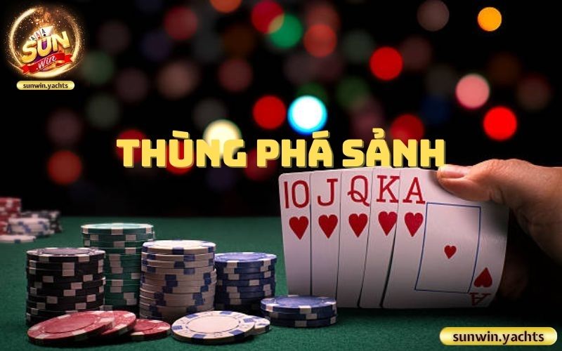 sunwin thung pha sanh Thùng phá sảnh